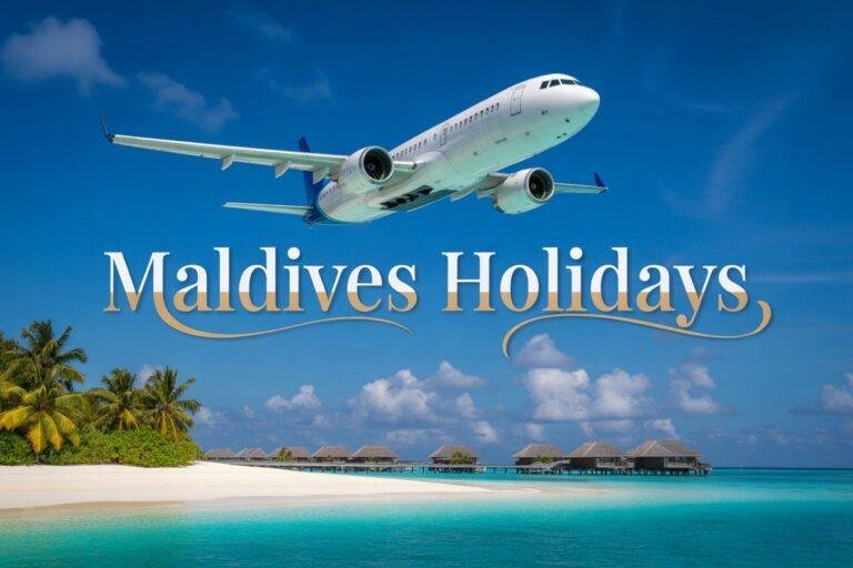 Maldives Holidays