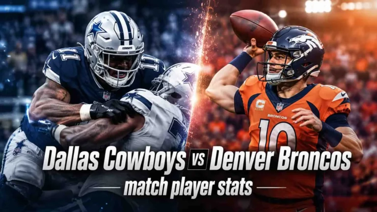 Dallas Cowboys vs Denver Broncos match player stats